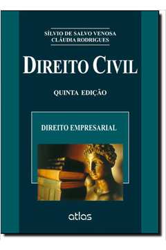 Direito Civil: Direito Empresarial - Vol.8