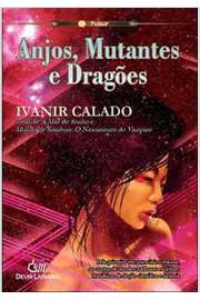 Anjos Mutantes e Dragoes