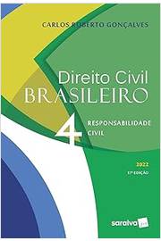 Direito Civil Brasileiro 4 - Responsabilidade Civil
