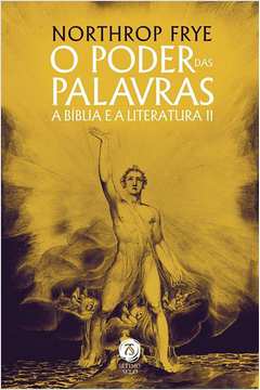 O PODER DAS PALAVRAS - A BíBLIA E A LITERATURA II