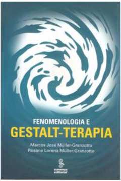 Fenomenologia e Gestalt-terapia
