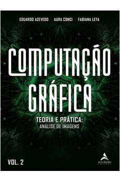 COMPUTAÇÃO GRÁFICA VOL. 2