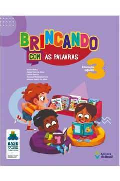 BRINCANDO COM AS PALAVRAS - EDUCAçãO INFANTIL 3