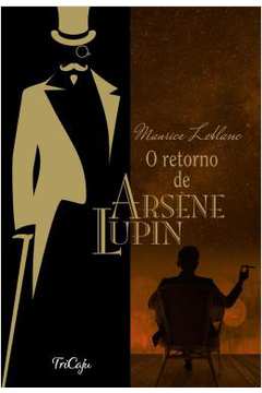 O Retorno De Arsene Lupin
