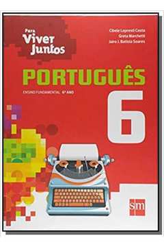 PARA VIVER JUNTOS: PORTUGUES - 6o ANO