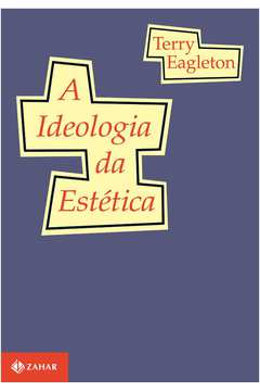 A Ideologia da Estética