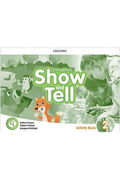 SHOW AND TELL 2 AB - 2ND ED.
