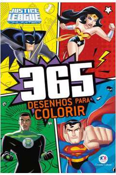 Liga Da Justica - 365 Desenhos Para Colorir
