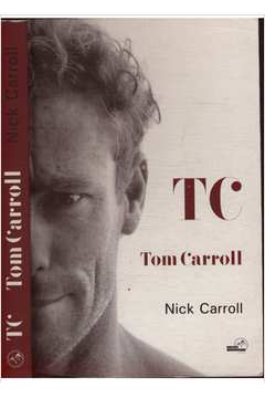 TC - Tom Carroll