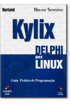 Kylix Delphi Para Linux: Guia Prático de Programação