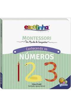 Montessori Meu Primeiro Livro... Números (Escolinha)