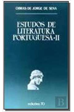 ESTUDOS DE LITERATURA PORTUGUESA - II