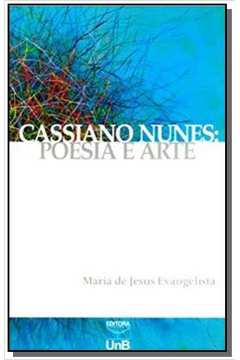 CASSIANO NUNES: POESIA E ARTE