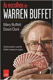 As Escolhas de Warren Buffett