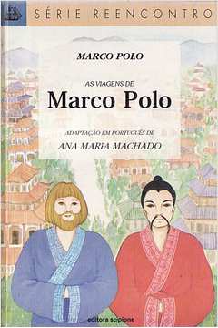 Viagens de Marco Polo as (série Reencontro)