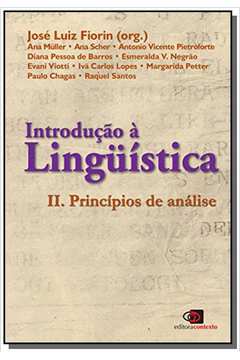 INTRODUCAO A LINGUISTICA 2: PRINCIPIOS DE ANALISE
