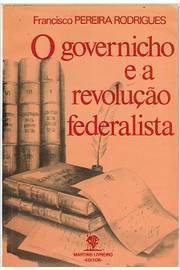 Governicho e a Revolução Federalista