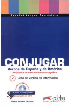 Conjugar Verbos De Espana Y De America Incluye Cd-Audio