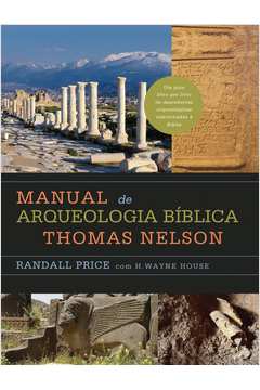 MANUAL DE ARQUEOLOGIA BÍBLICA THOMAS NELSON