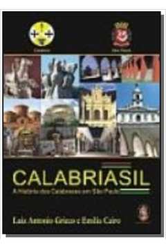 CALABRIASIL A HISTORIA DOS CALABRESES