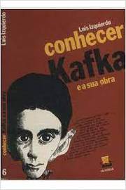 Conhecer Kafka e a Sua Obra