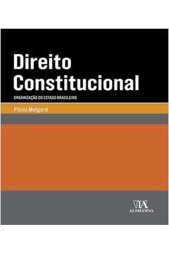 DIREITO CONSTITUCIONAL ORGANIZAÇÃO DO ESTADO BRASILEIRO
