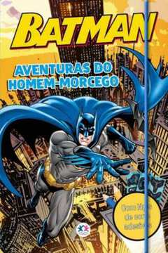 Batman - Aventuras Do Homem-Morcego