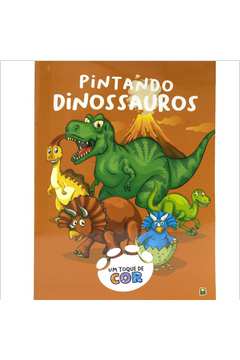 Pintando Dinossauros - Um Toque de Cor