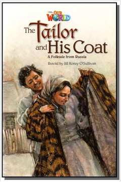 THE TAILOR AND HIS COAT: A FOLKTALE FROM RUSSIA -