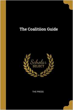 The Coalitiion Guide