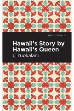 Hawaiis Story by Hawaiis Queen