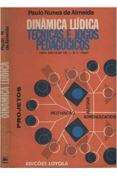  Educação lúdica - Brincadeiras e jogos populares - vol. II:  Atividades de ensino-aprendizagem (Portuguese Edition): 9788515040933:  Almeida, Paulo Nunes de: Libros