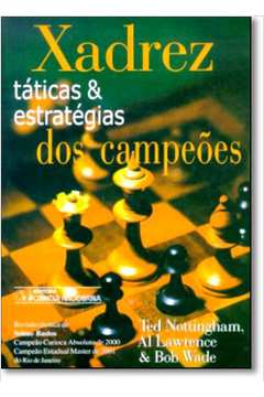 Livro: Xadrez para Iniciantes *** Ted Nottingham - Bob Wade - Al Lawrence
