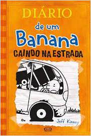 Diário de um Banana - Caindo na Estrada - Vol. 9