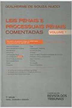 Leis Penais e Processuais Penais Comentadas - Vol.1