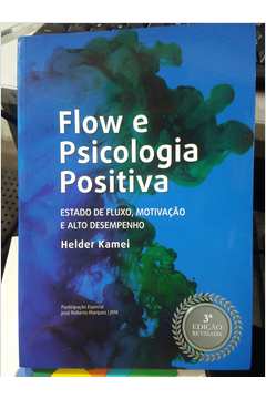 Flow e Psicologia Positiva