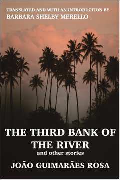 Livro The Third Bank of the River and Other Stories