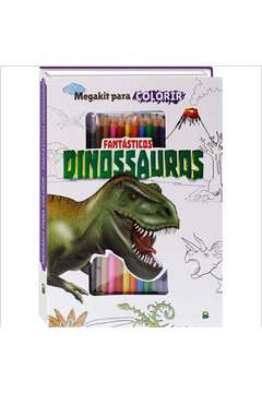 Megakit Para Colorir: Fantásticos Dinossauros