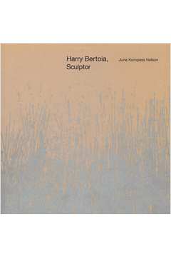 Livro Harry Bertoia, Sculptor