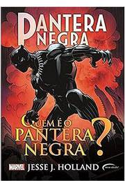 Pantera Negra: Quem É o Pantera Negra?