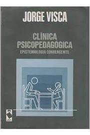 Clinica Psicopedagógica - Epistemiologia Convergente