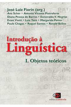 Introdução Linguística - I. Objetos Teóricos