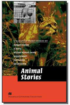 ANIMAL STORIES - MACMILLAN LITERATURE COLLECTIONS