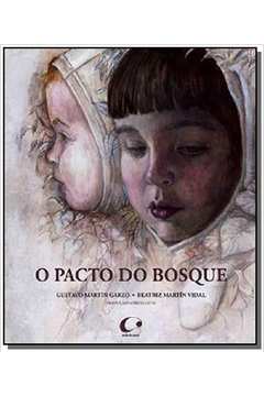 PACTO DO BOSQUE, O