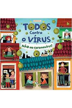 Todos Contra o Vírus: Não ao Coronavírus!