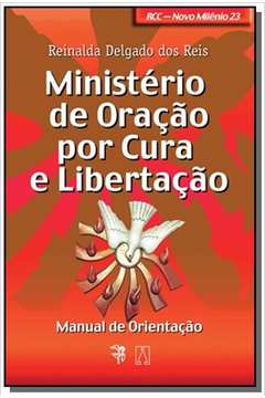 MINISTERIO DE ORACAO POR CURA E LIBERTACAO  MANUAL