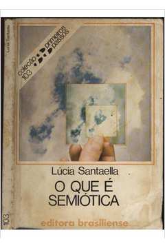 Semiótica - O Que é Semiótica