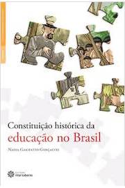 Constituiçao Historica da Educaçao no Brasil