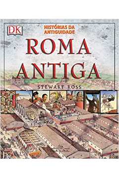 Roma Antiga ( Histórias da Antiguidade )