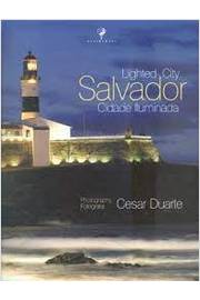 Salvador Cidade Iluminada - Lighted City